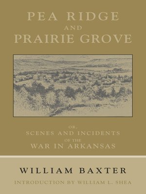 cover image of Pea Ridge and Prairie Grove